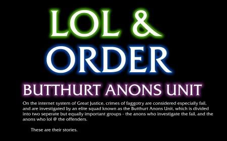 lol-and-order-butthurt-anons-unit.jpg
