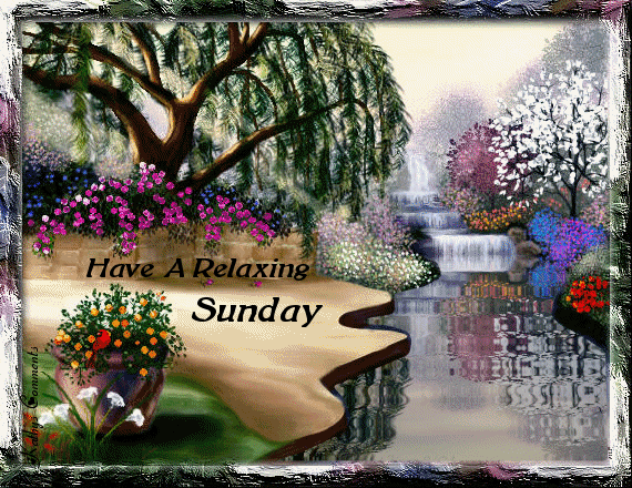 have a relaxing sunday